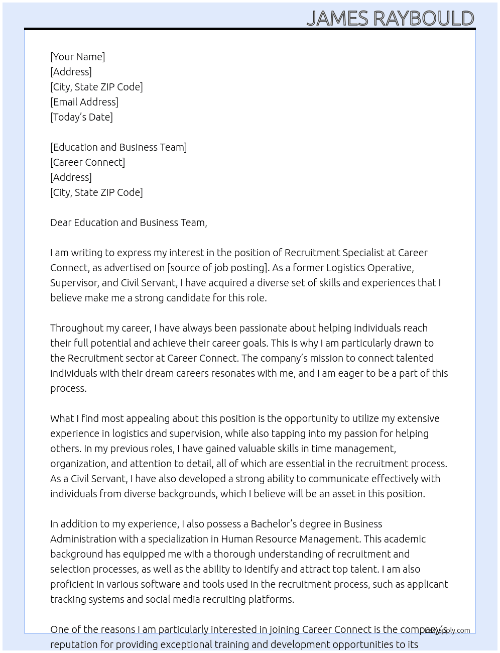 Former Logistics Operative / Supervisor / Civil Servant looking for job in Recruitment sector. At Carrer Connect Cover Letter