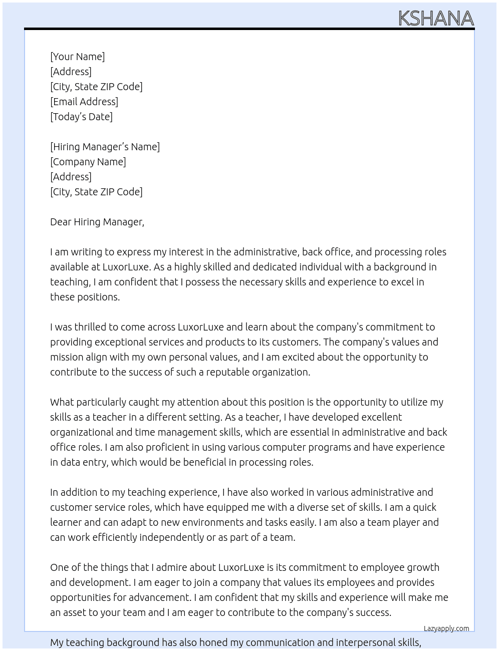 administrative, back office, and processing roles At LuxorLuxe Cover Letter