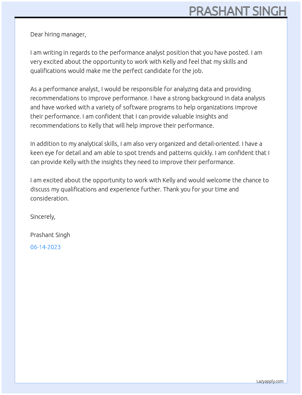 Performance analyst  At kelly Cover Letter