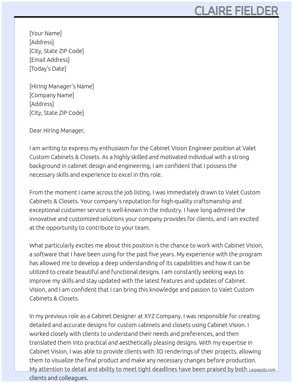 Cabinet Vision Engineer At Valet Custom Caninets & Closets  Cover Letter