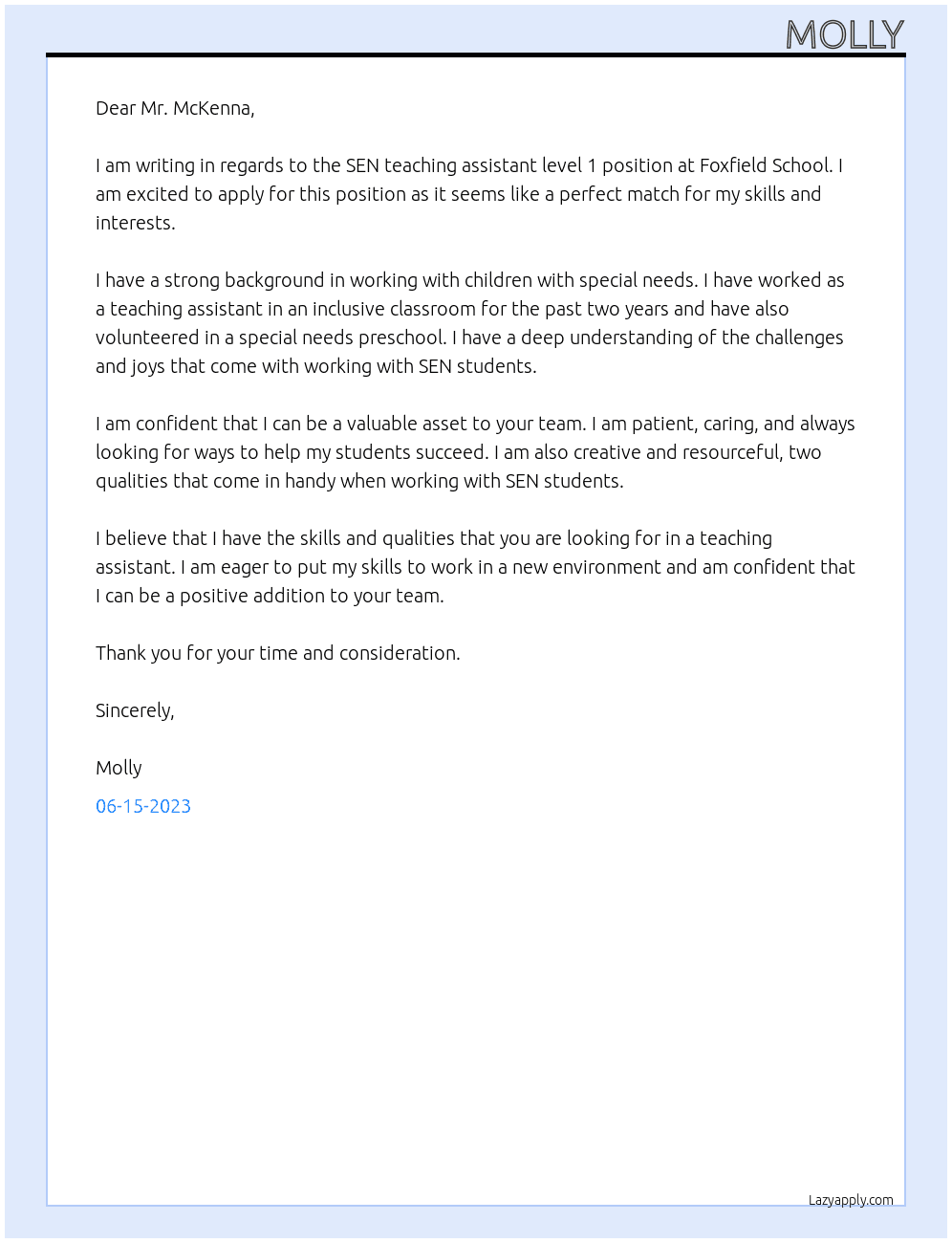 SEN teaching assistant level 1 At Foxfield School  Cover Letter