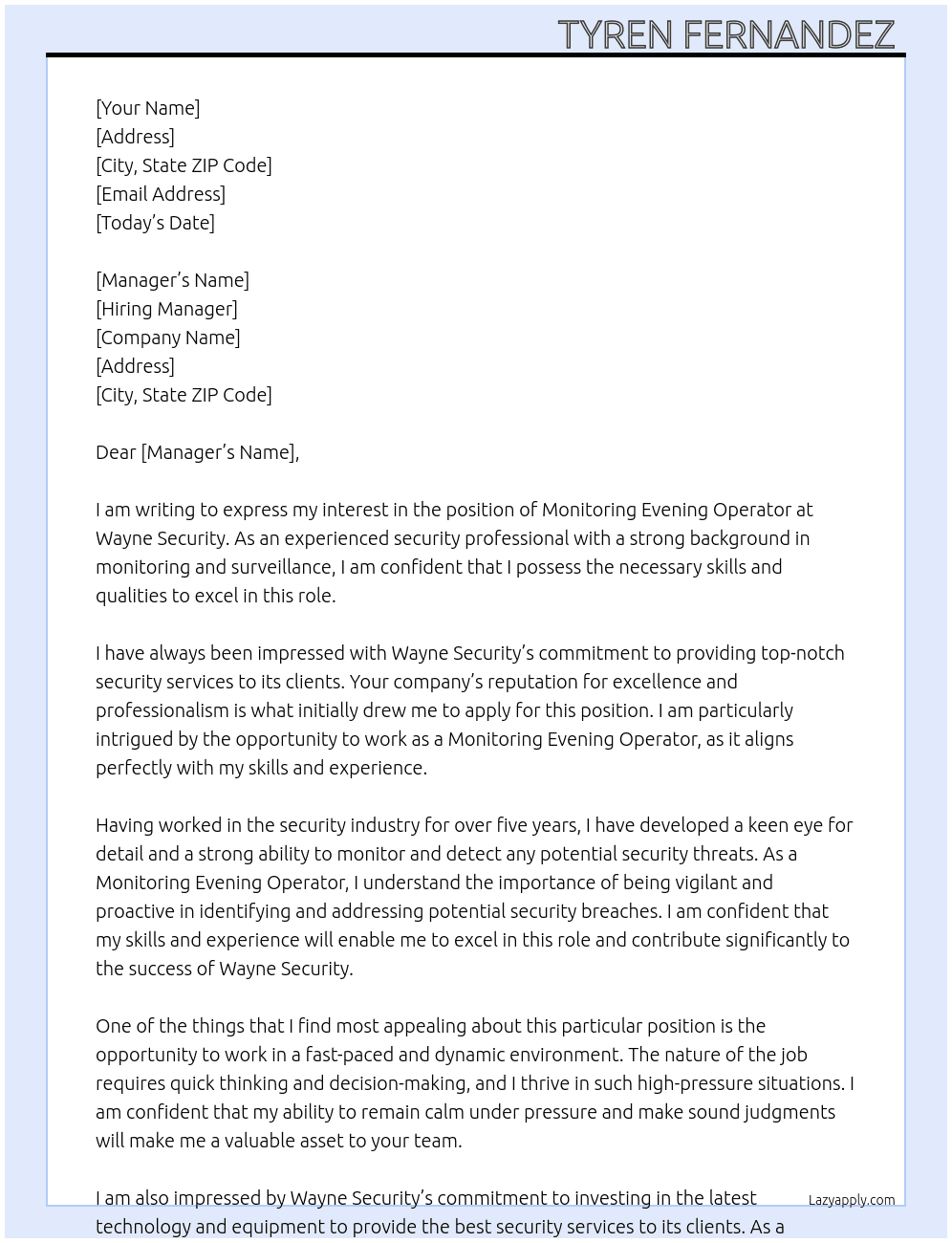 Monitoring evening operator  At Wayne security  Cover Letter