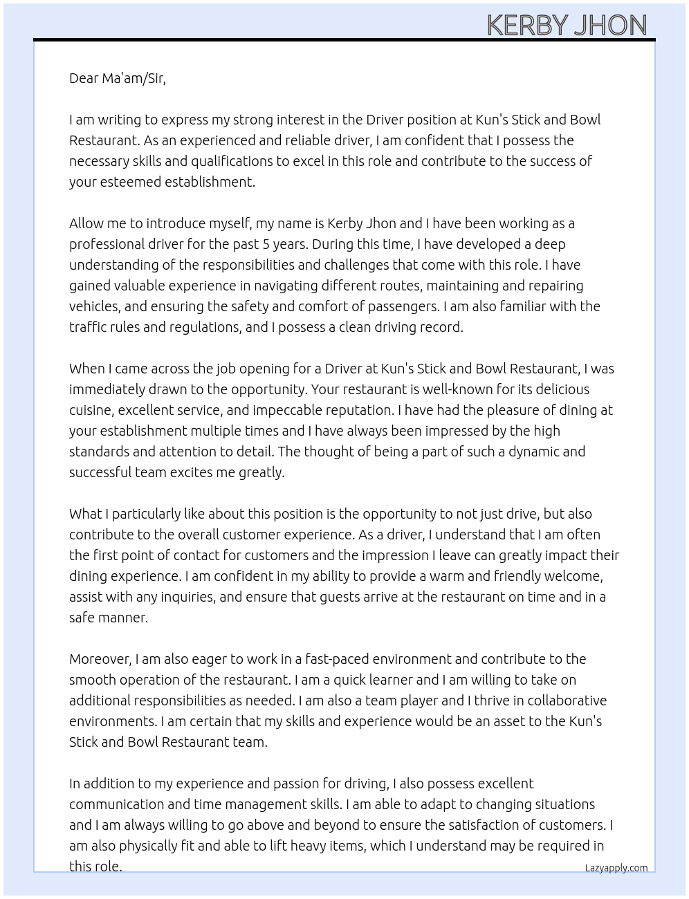 Driver  At Kun's Stick and Bowl Restaurant  Cover Letter