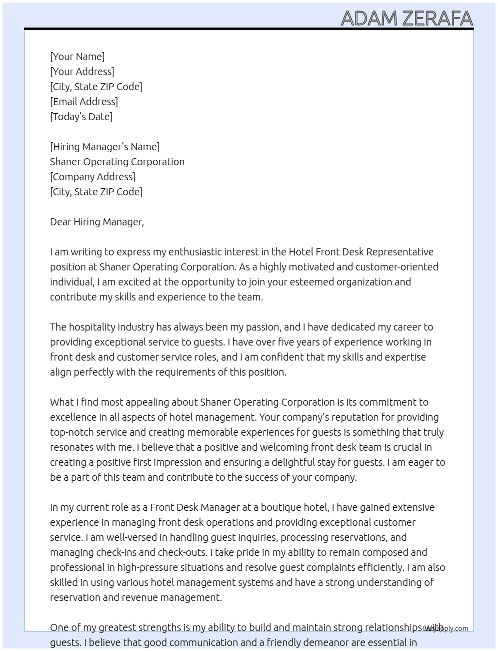 Hotel Front Desk Representative At Shaner Operating Corporation Cover Letter