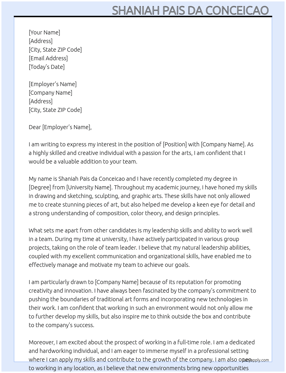 Any institution in general  At Any company in general  Cover Letter