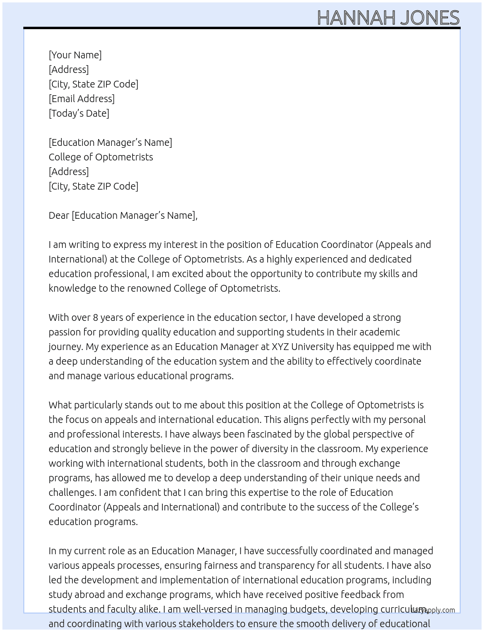 Education Coordinator (Appeals and International) At College of Optometrists  Cover Letter