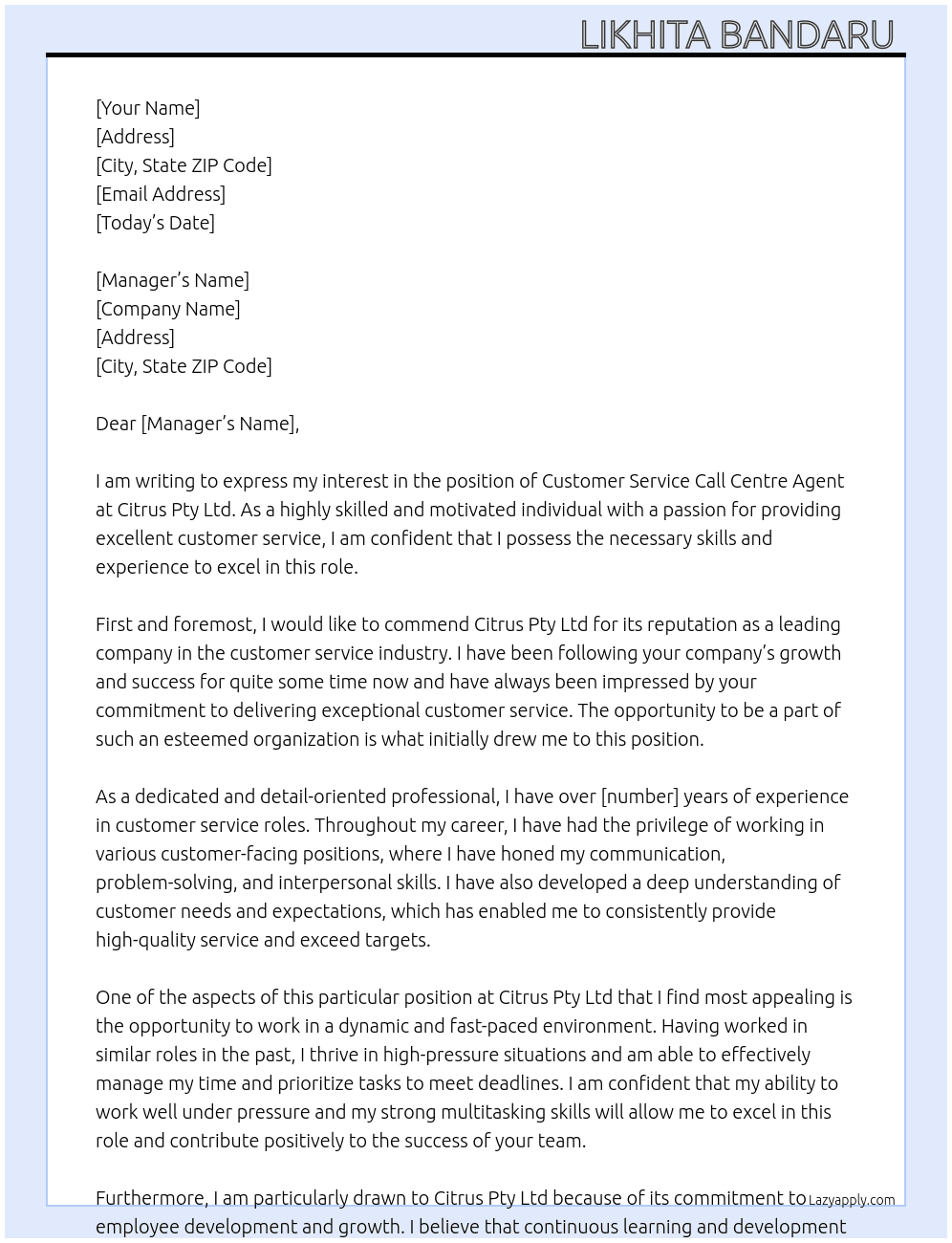 Customer service Call centre agent  At Citrus pty ltd Cover Letter