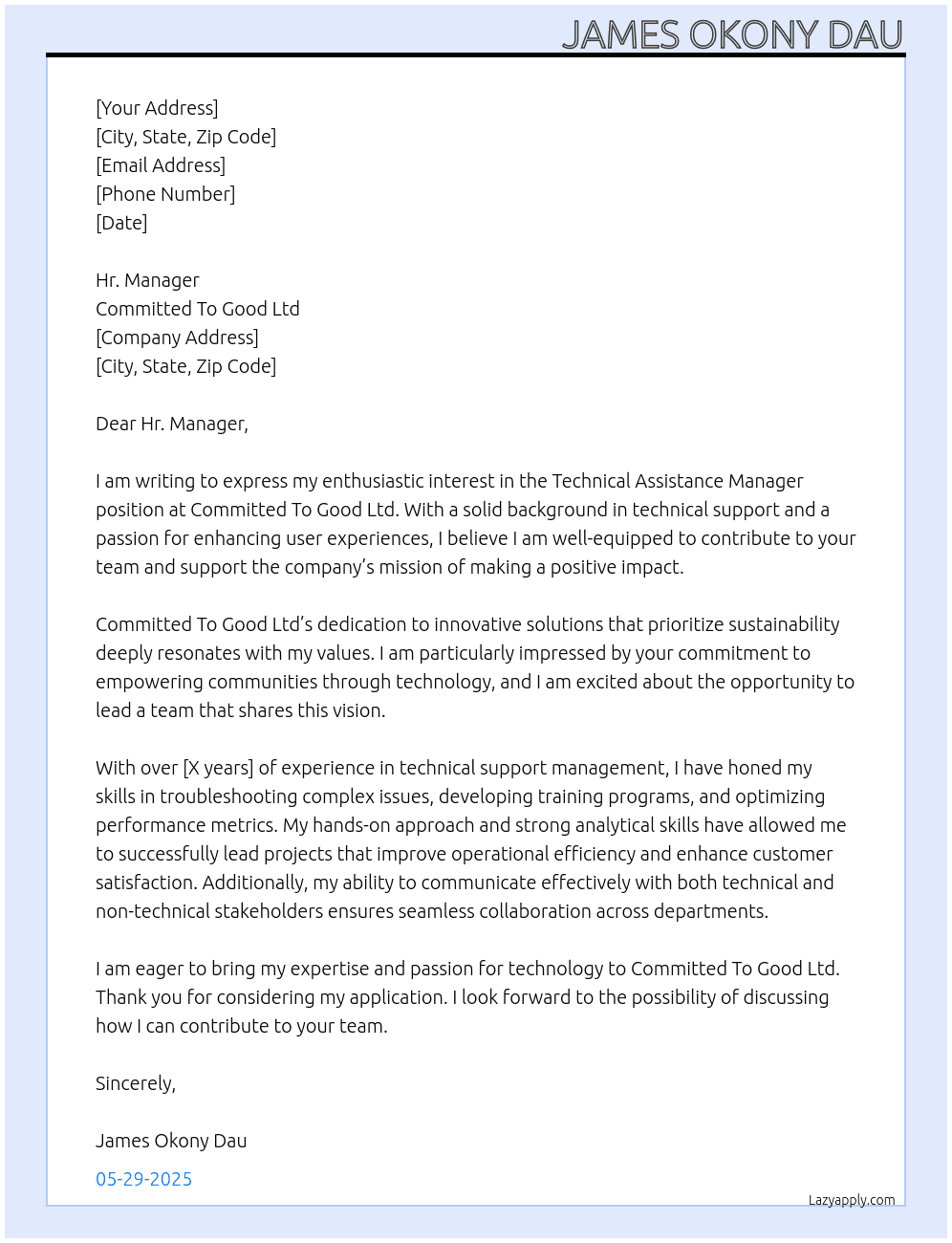 Technical Assistance Manager At Committed To Good Ltd Cover Letter