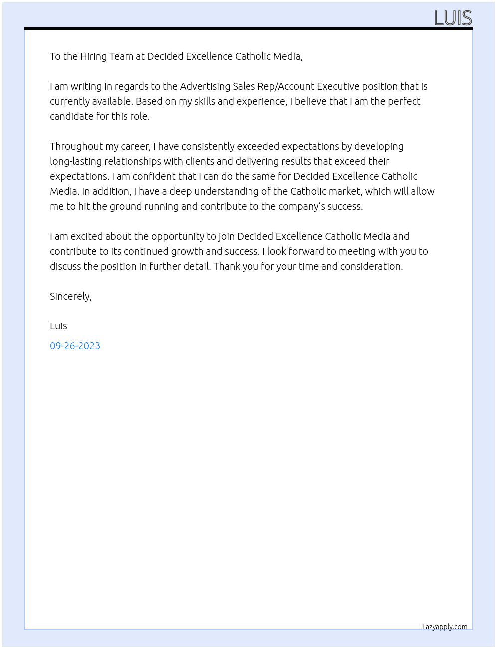 Advertising Sales Rep/Account Executive At Decided Excellence Catholic Media Cover Letter