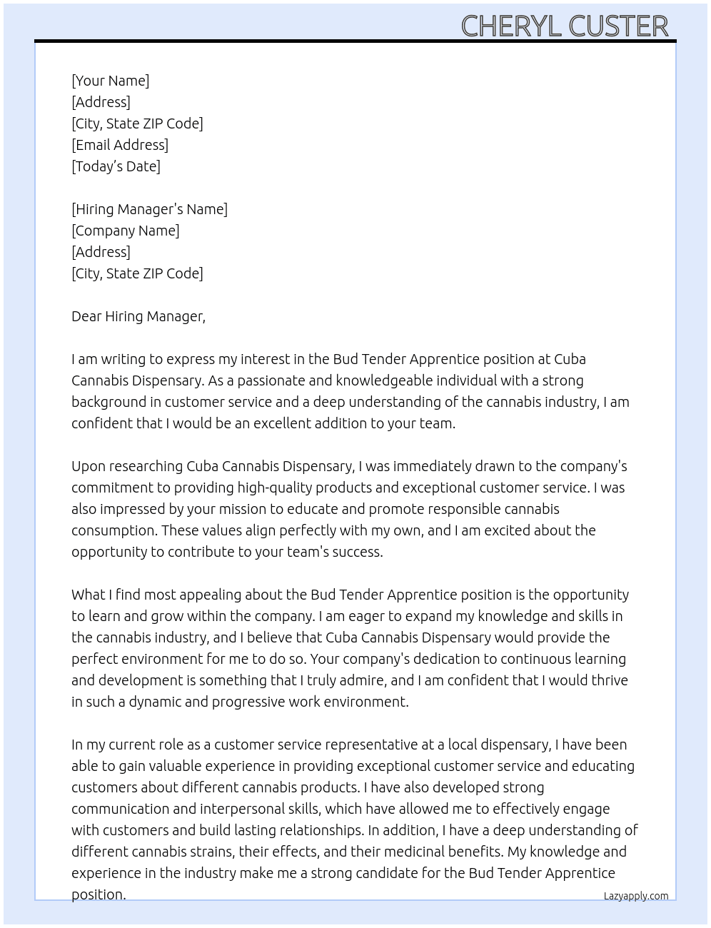 Bud Tender Apprentice  At Cuba Cannabis Dispensary  Cover Letter