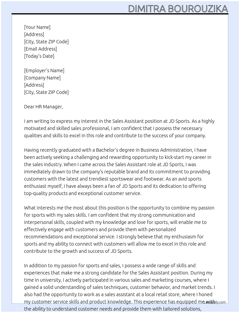 Sales assistant  At Jd sports  Cover Letter
