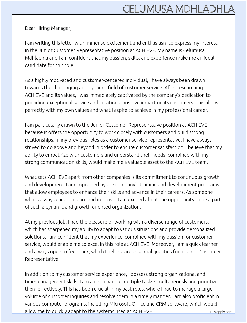 Junior customer representative  At ACHIEVE  Cover Letter