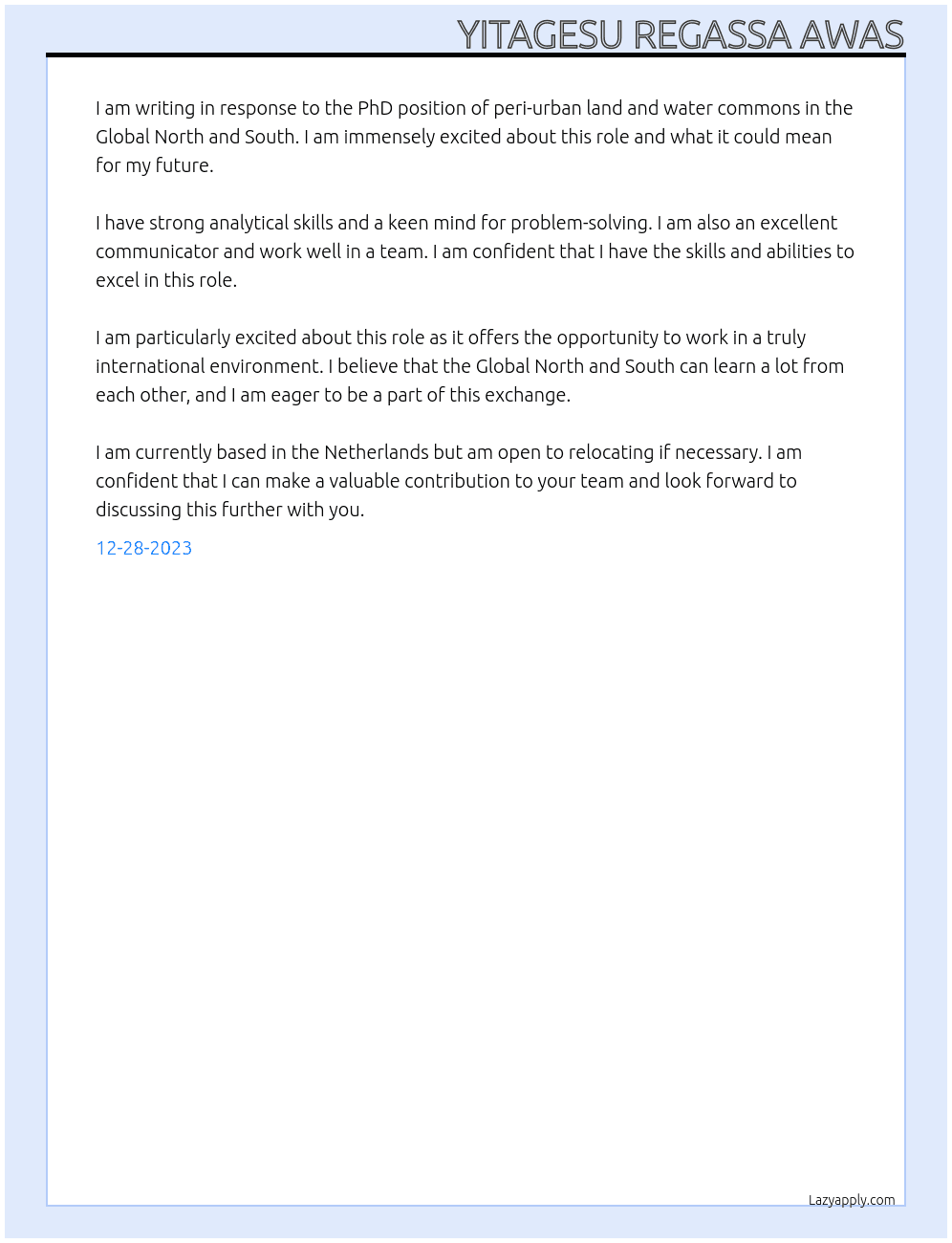 PhD of peri-urban land and water commons in the Global North and South At Wageningen University and Researcher  Cover Letter