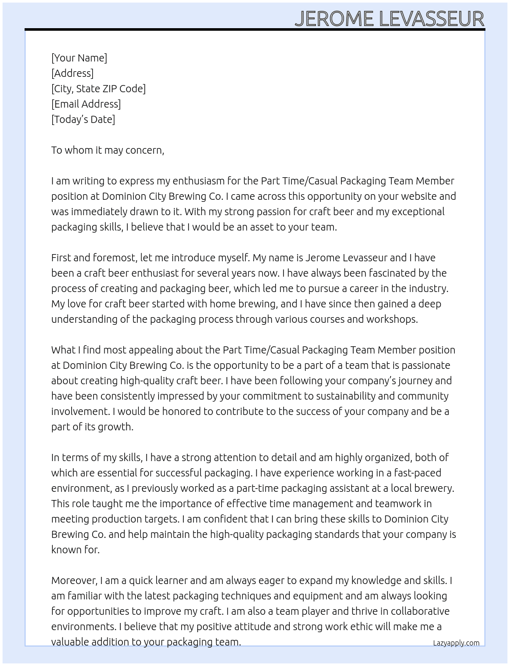 Part Time/Casual Packaging Team Member At Dominion City Brewing Co. Cover Letter