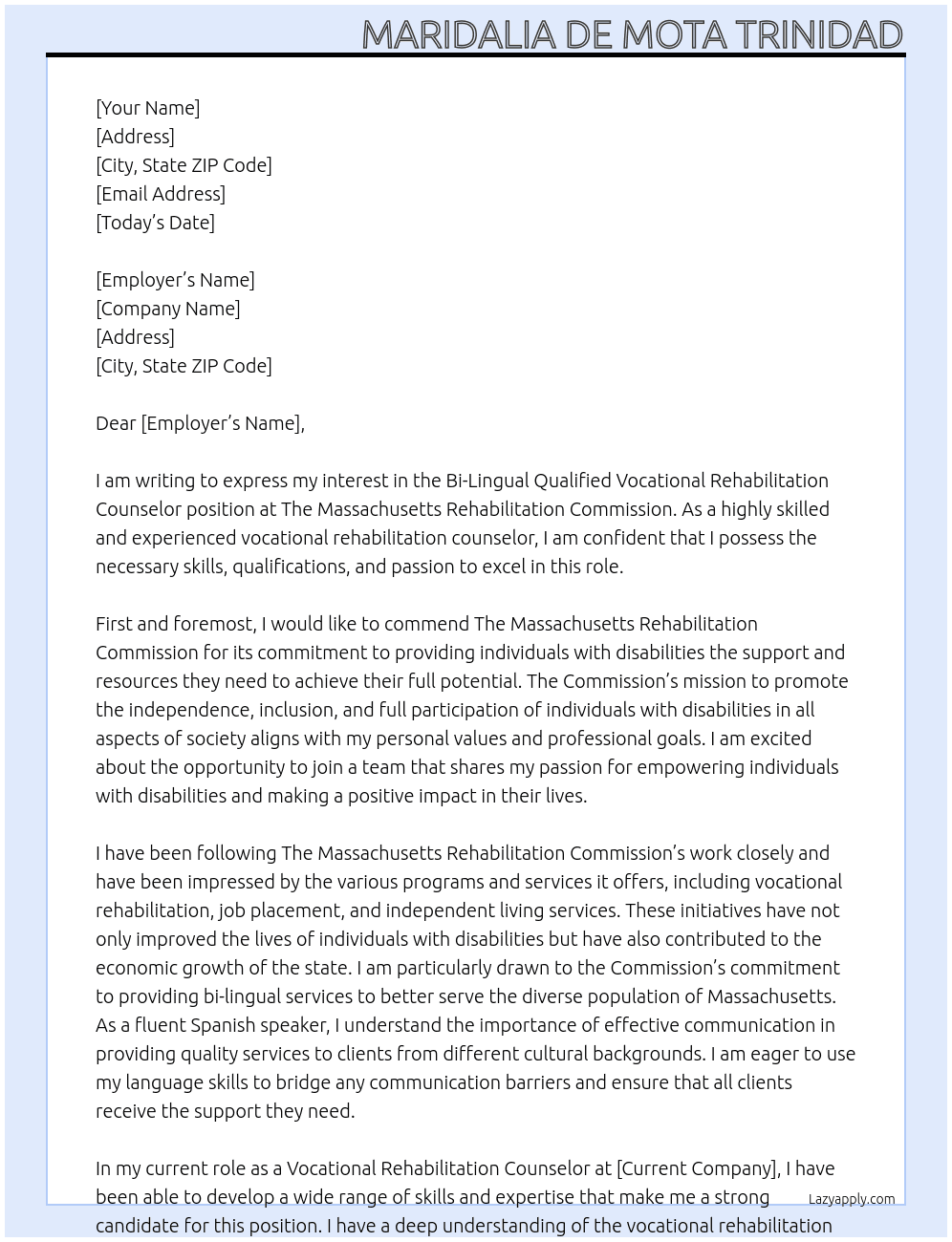 Bi-Lingual Qualified Vocational Rehabilitation Counselor  At The Massachusetts Rehabilitation Commission Cover Letter