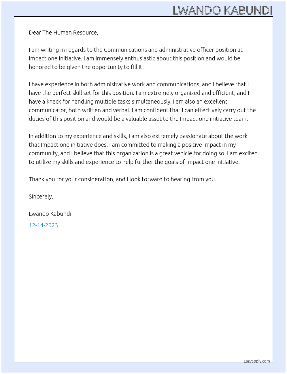 Communications and administrative officer At Impact one initiative  Cover Letter