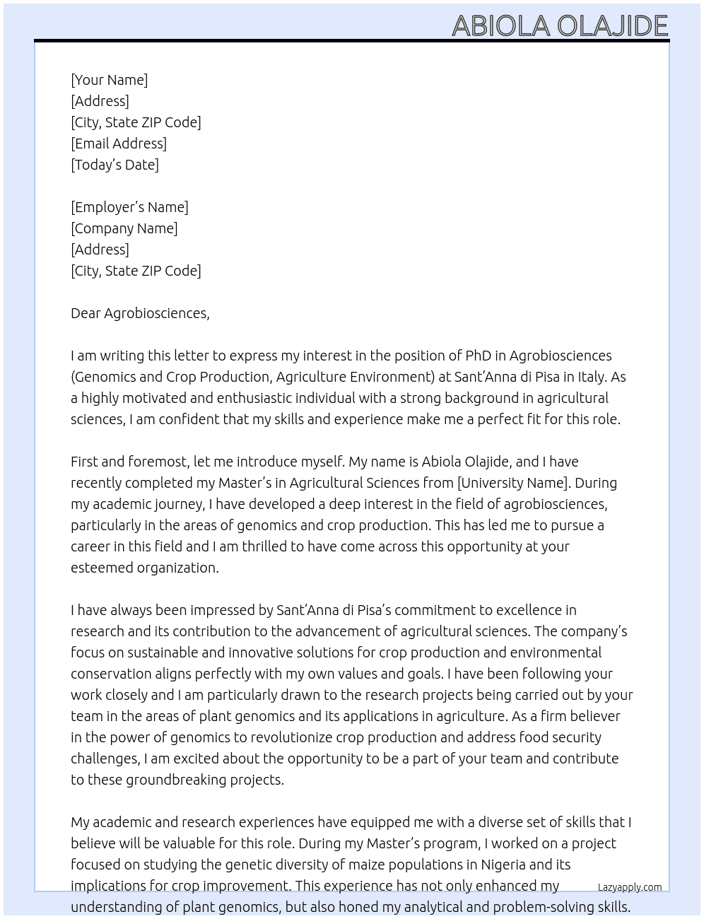 PhD in Agrobiosciences (Genomics and Crop Production, Agriculture Environment) At Sant’Anna di Pisa in Italy Cover Letter