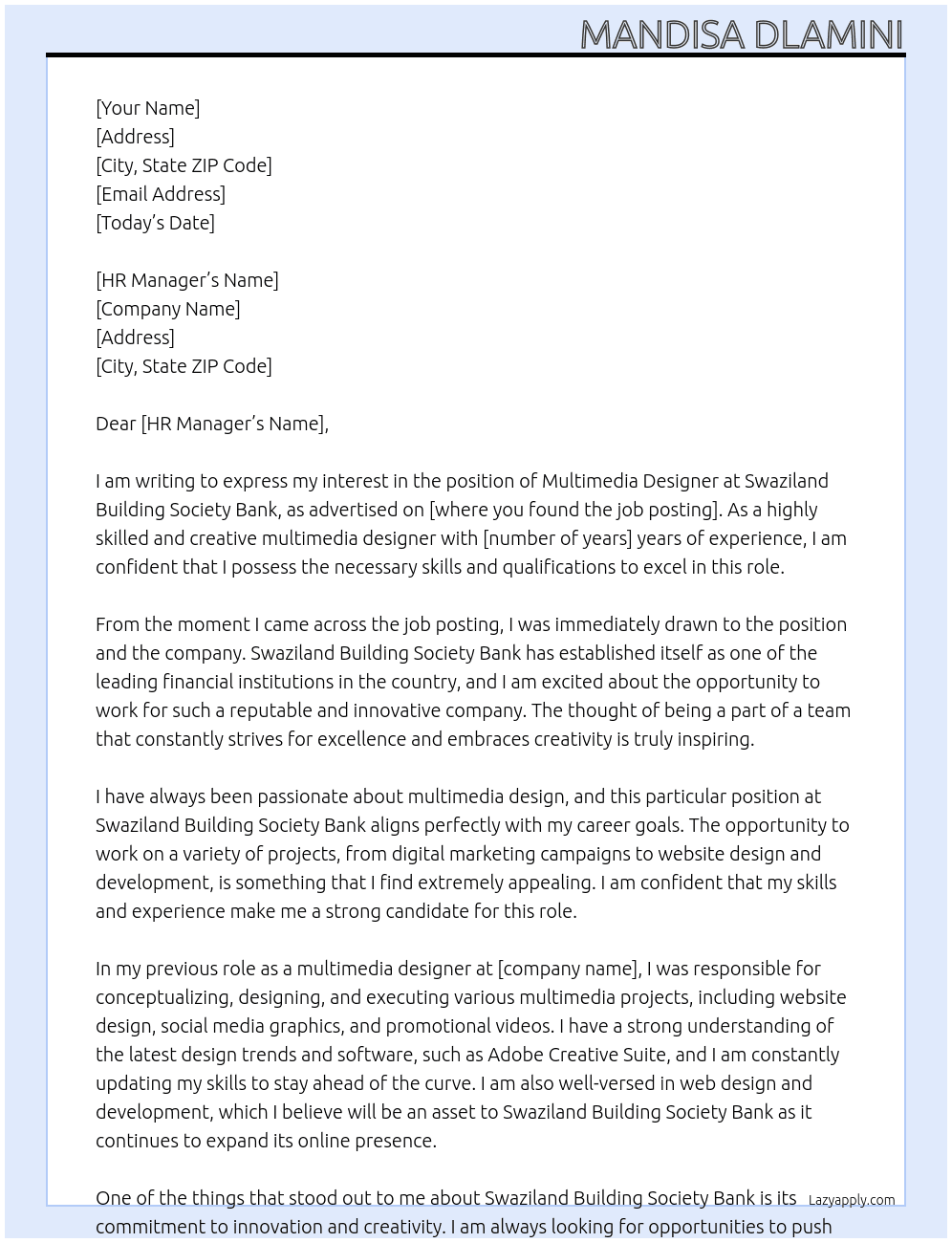 Multimedia designer  At Swaziland Building Society Bank  Cover Letter