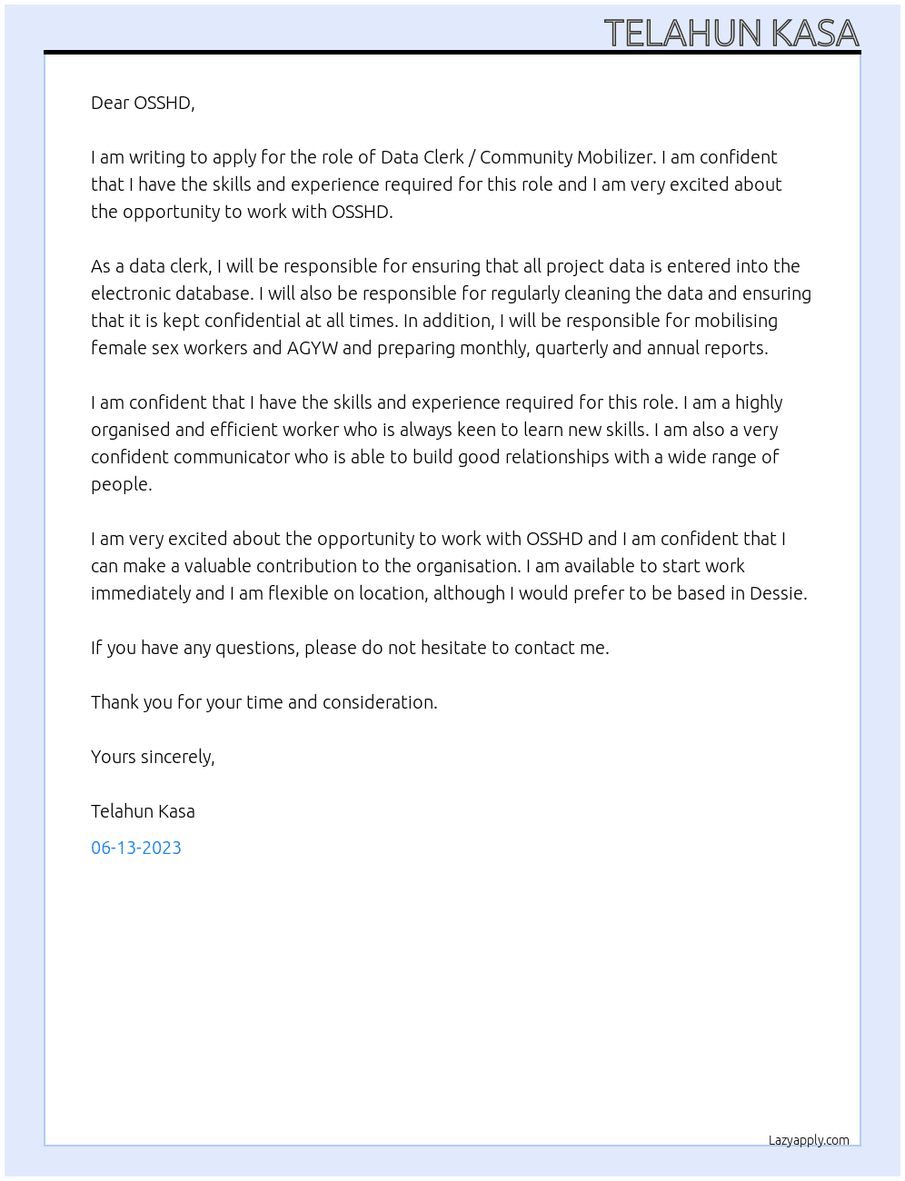 Data Clerk / Community Mobilizer   At OSSHD  Cover Letter