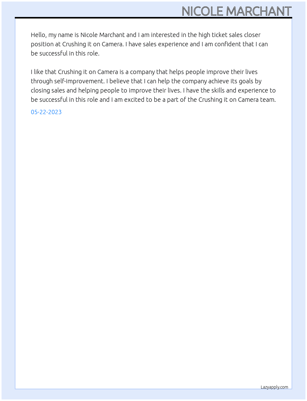 high ticket sales closer At Crushing it on camera Cover Letter
