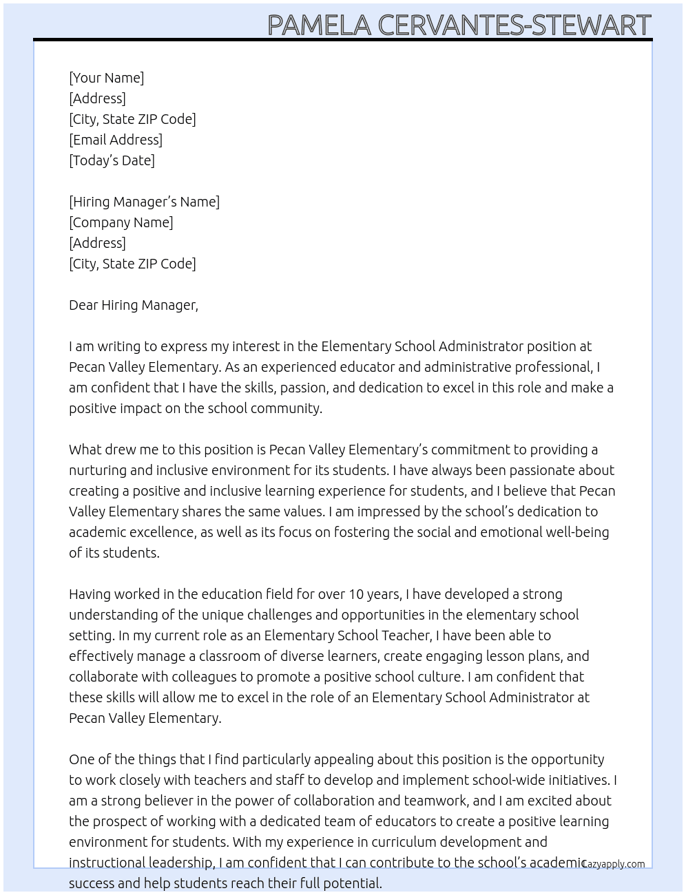 Elementary School Administrator At Pecan Valley Elementary Cover Letter