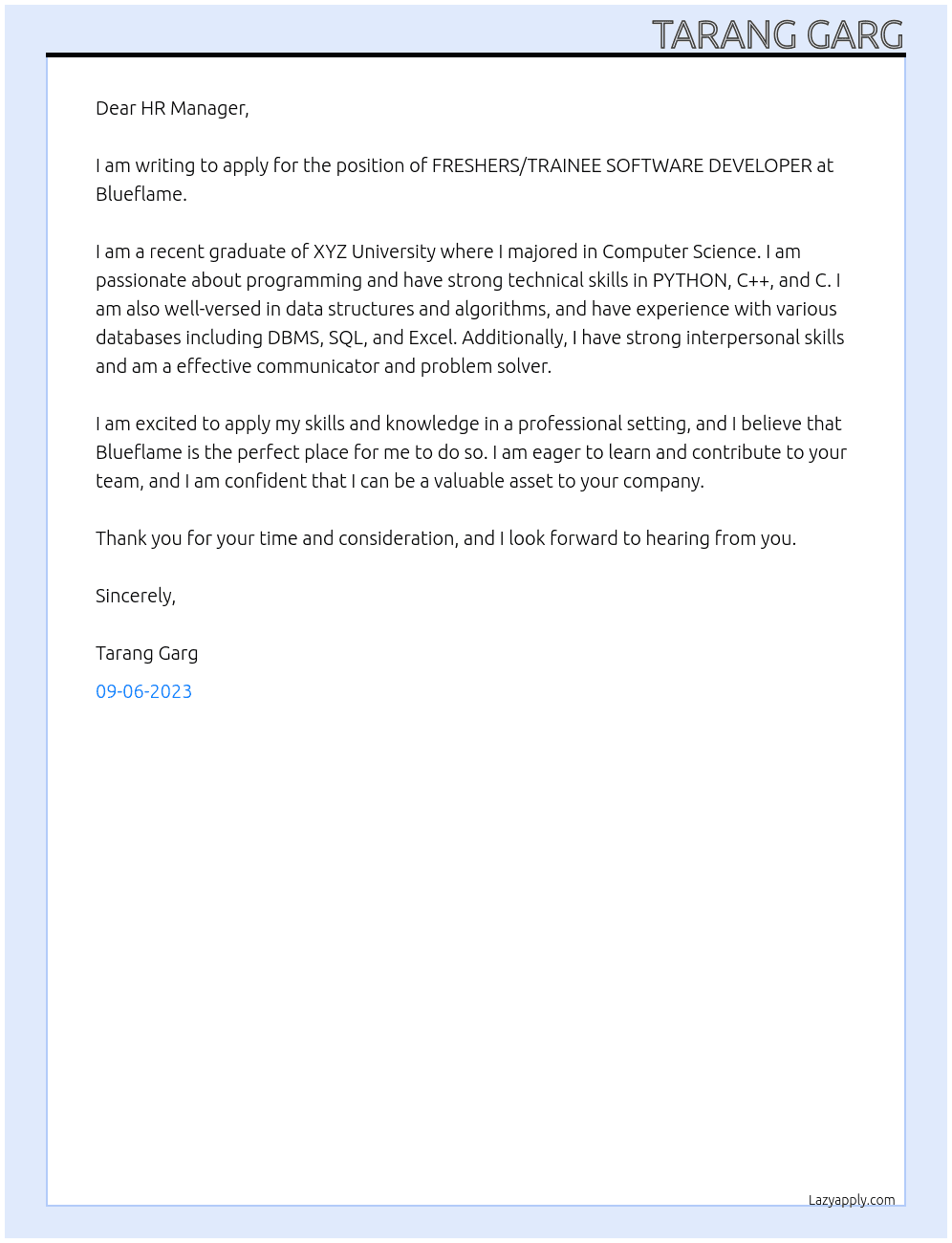FRESHERS/TRAINEE SOFTWARE DEVELOPER At Blueflame Cover Letter