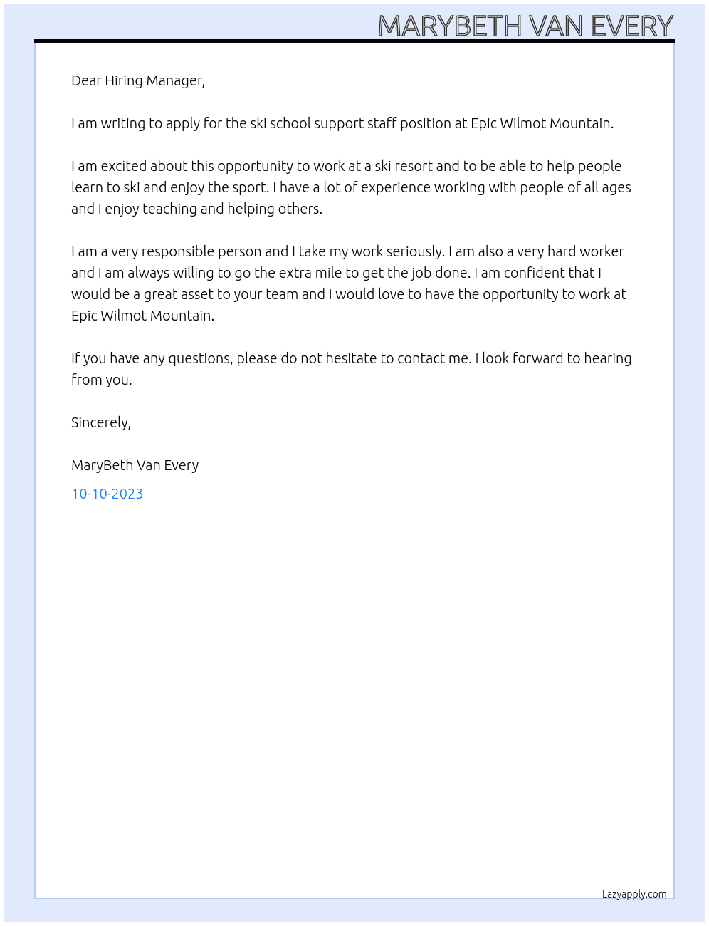 ski school support staff At Epic Wilmot Mountain Cover Letter