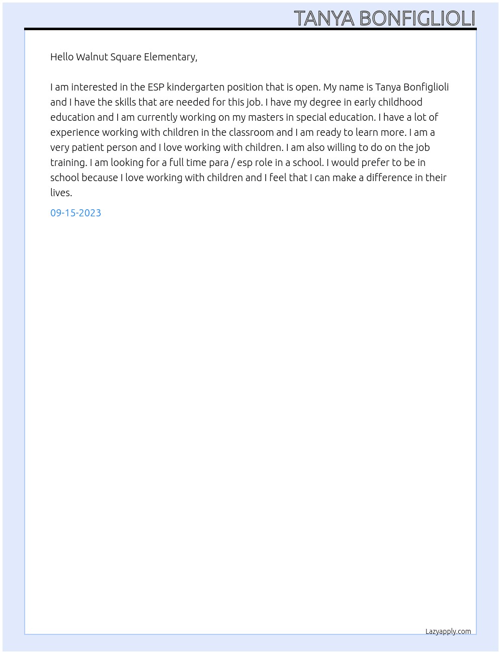 ESP kindergarten  At Walnut square elementary  Cover Letter