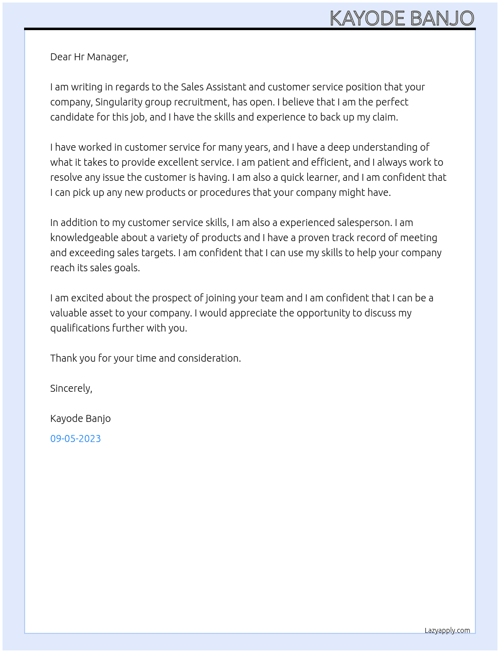 Sales Assistant and customer service  At Singularity group recruitment Cover Letter