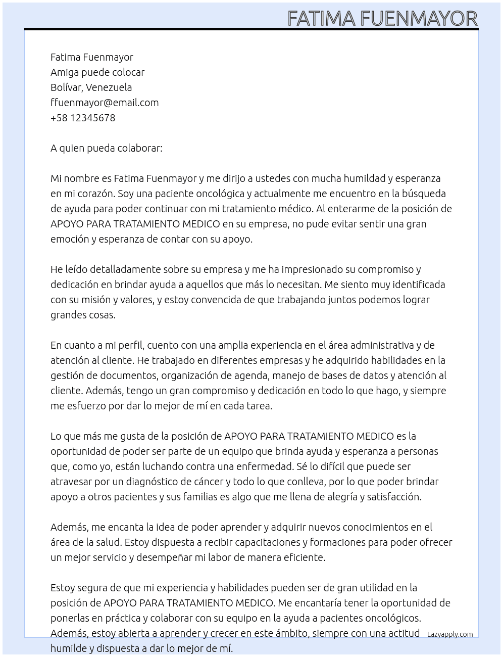 APOYO PARA TRATAMIENTO MEDICO At a quien pueda colaborar Cover Letter