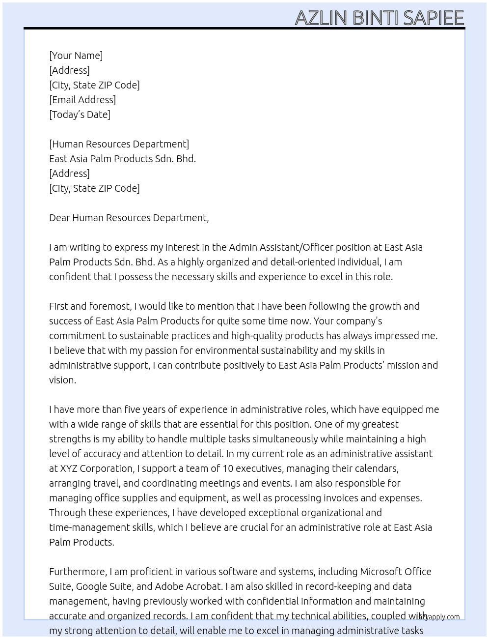 Admin Assistant/ Officer At East Asia Palm Products Sdn. Bhd. Cover Letter