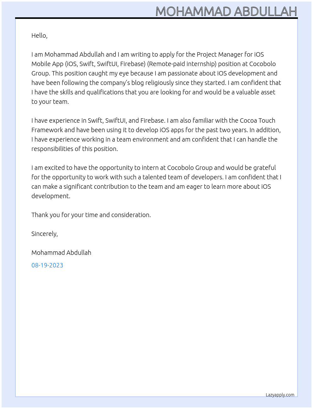 Project Manager for iOS Mobile App (iOS, Swift, SwiftUI, Firebase) (Remote-paid internship) At Cocobolo Group Cover Letter
