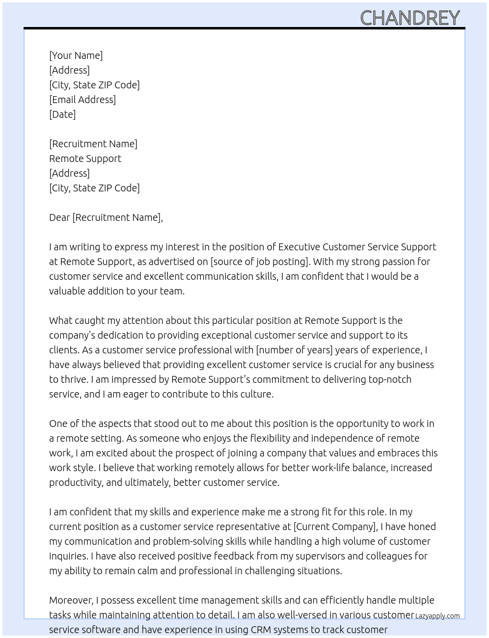 Executive customer service support  At Remote support  Cover Letter