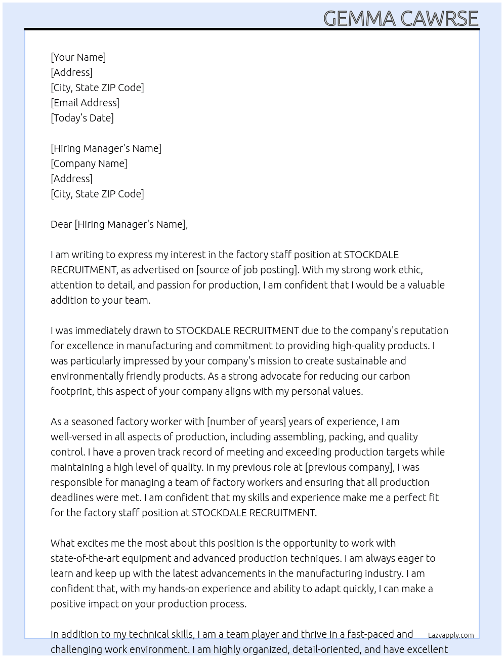 factory staff At STOCKDALE RECRUITMENT Cover Letter