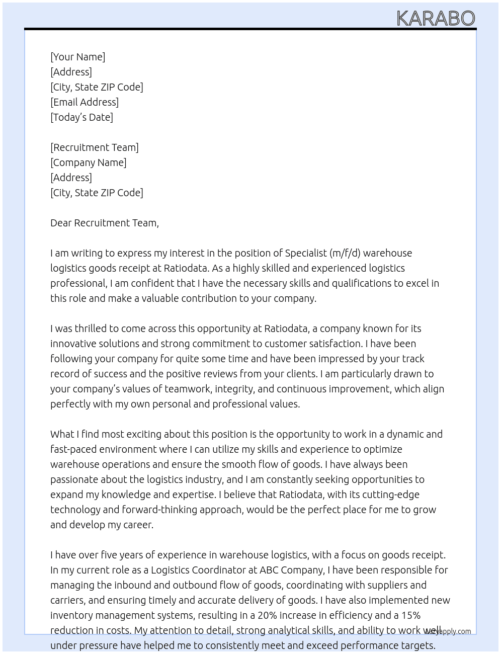 Specialist (m/f/d) warehouse logistics goods receipt At RATIODATA Cover Letter