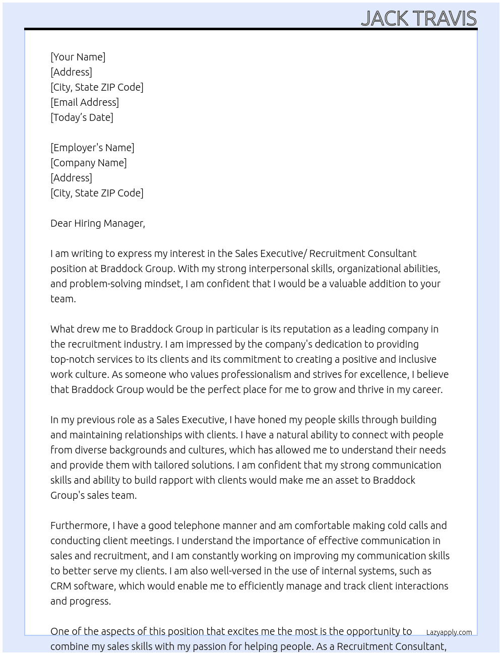 Sales Executive/ Recruitment Consultant  At Braddock Group Cover Letter
