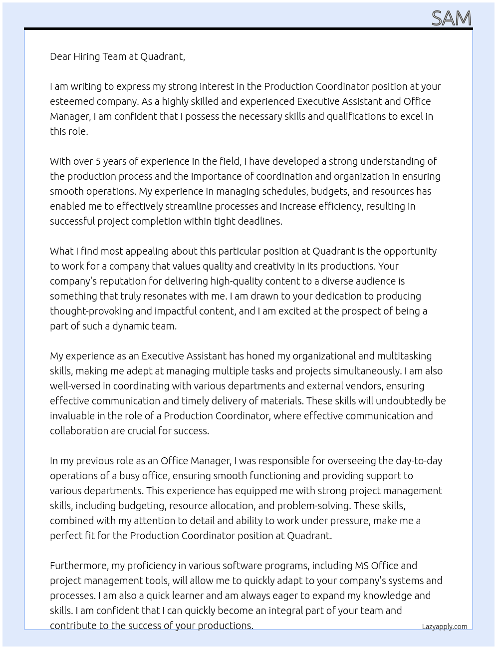 Production coordinator  At Quadrant  Cover Letter