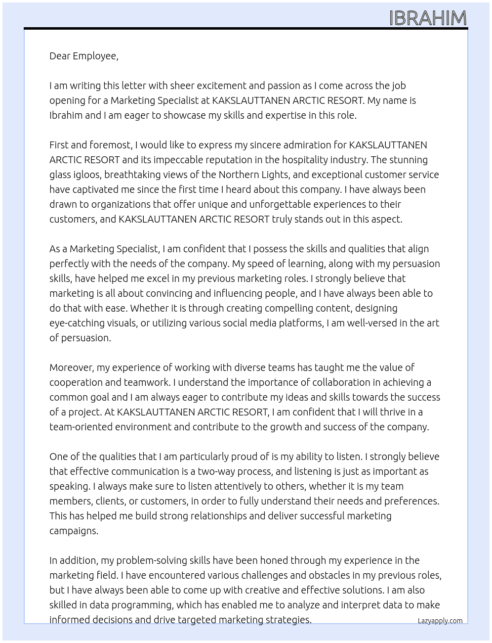 Marketing specialist At KAKSLAUTTANEN ARCTIC RESORT Cover Letter
