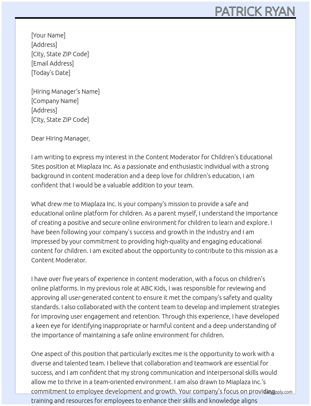 Content Moderator for Children's Educational Sites At Miaplaza Inc. Cover Letter