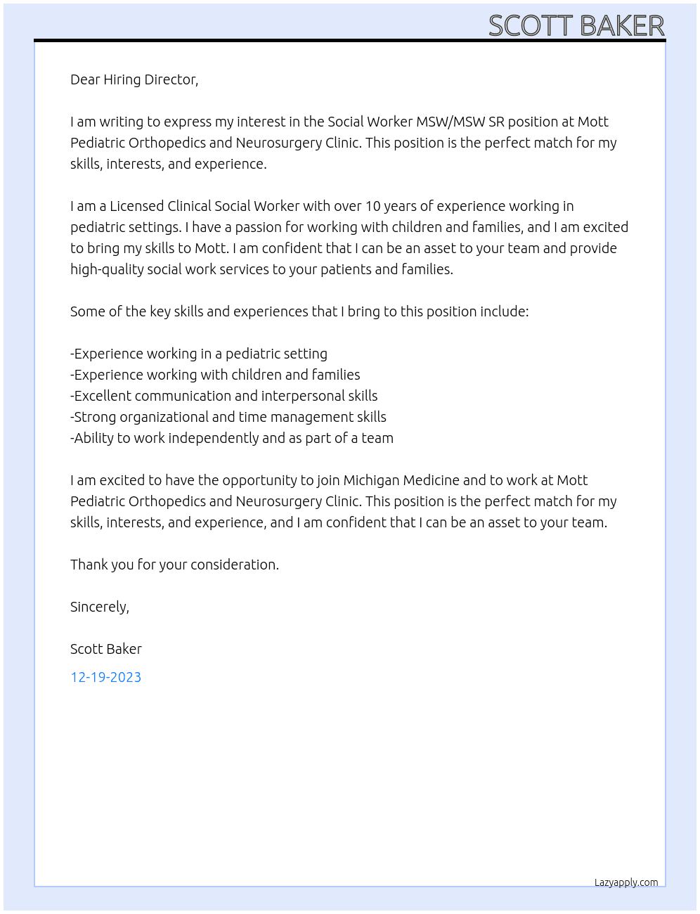 Social Worker MSW/MSW SR - 0.6 FTE at Mott Pediatric Orthopedics and Neurosurgery Clinic At Michigan Medicine  Cover Letter
