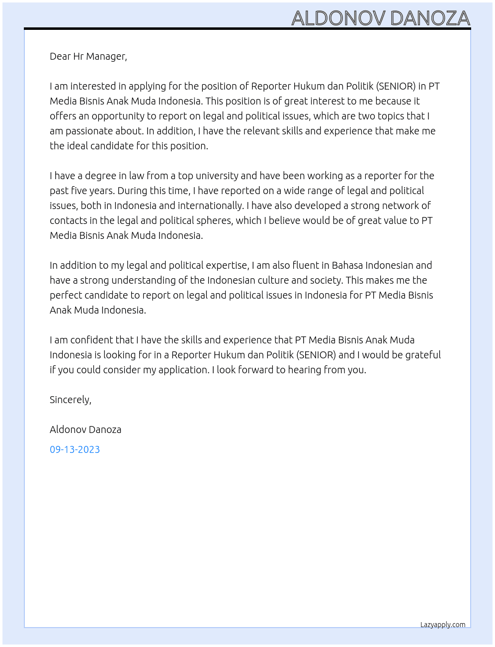 Reporter Hukum dan Politik (SENIOR) At PT Media Bisnis Anak Muda Indonesia Cover Letter