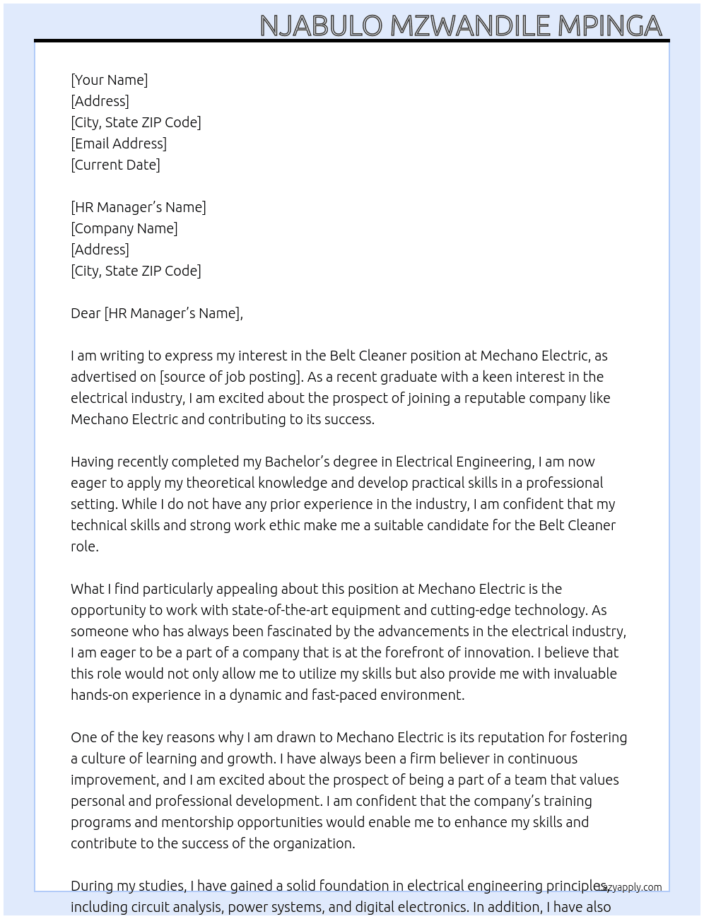 Belt Cleaner no experience  At Mechano Electric Cover Letter