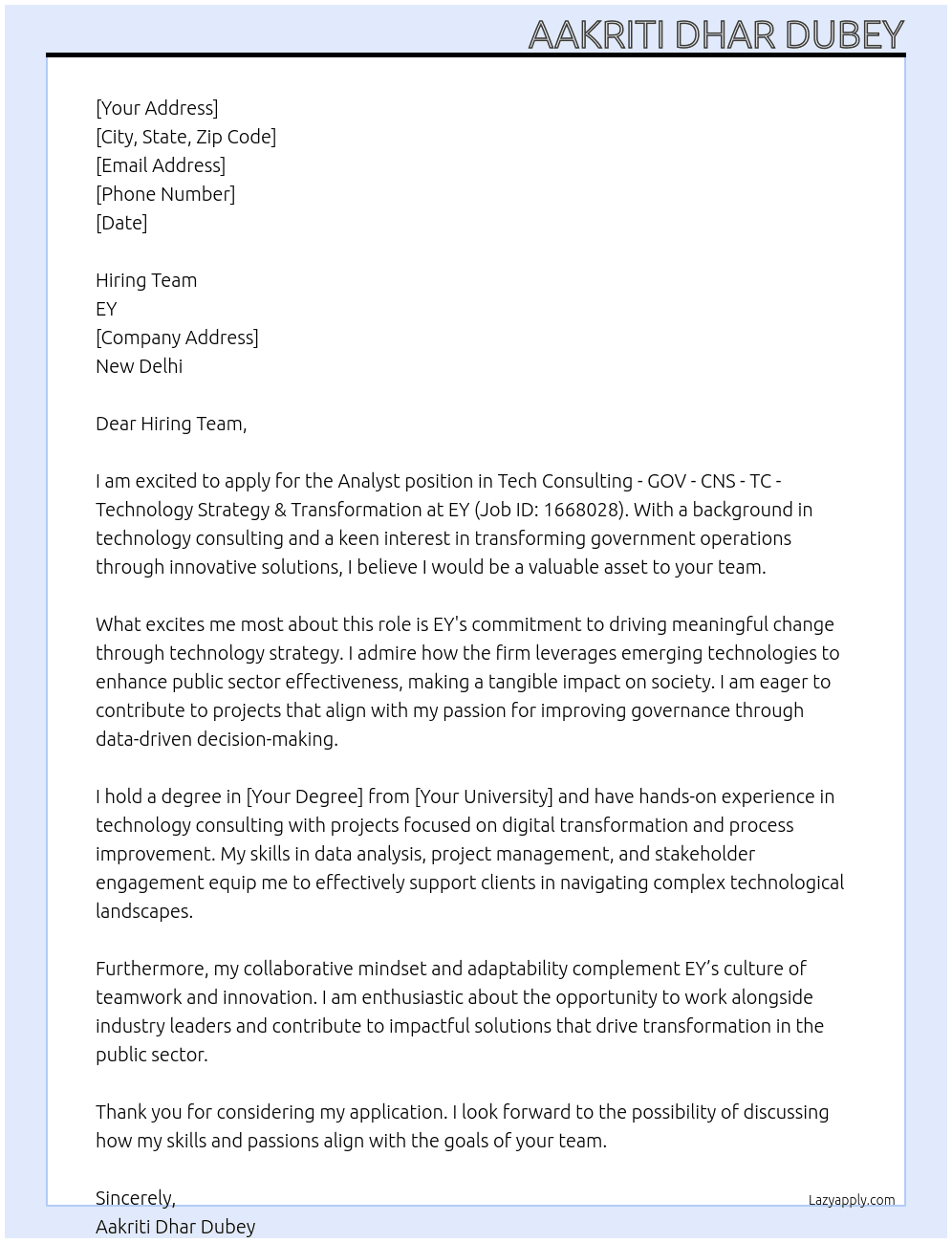 Analyst - Tech Consulting - GOV - CNS - TC - Technology Strategy & Transformation - New Delhi (1668028) At EY Cover Letter
