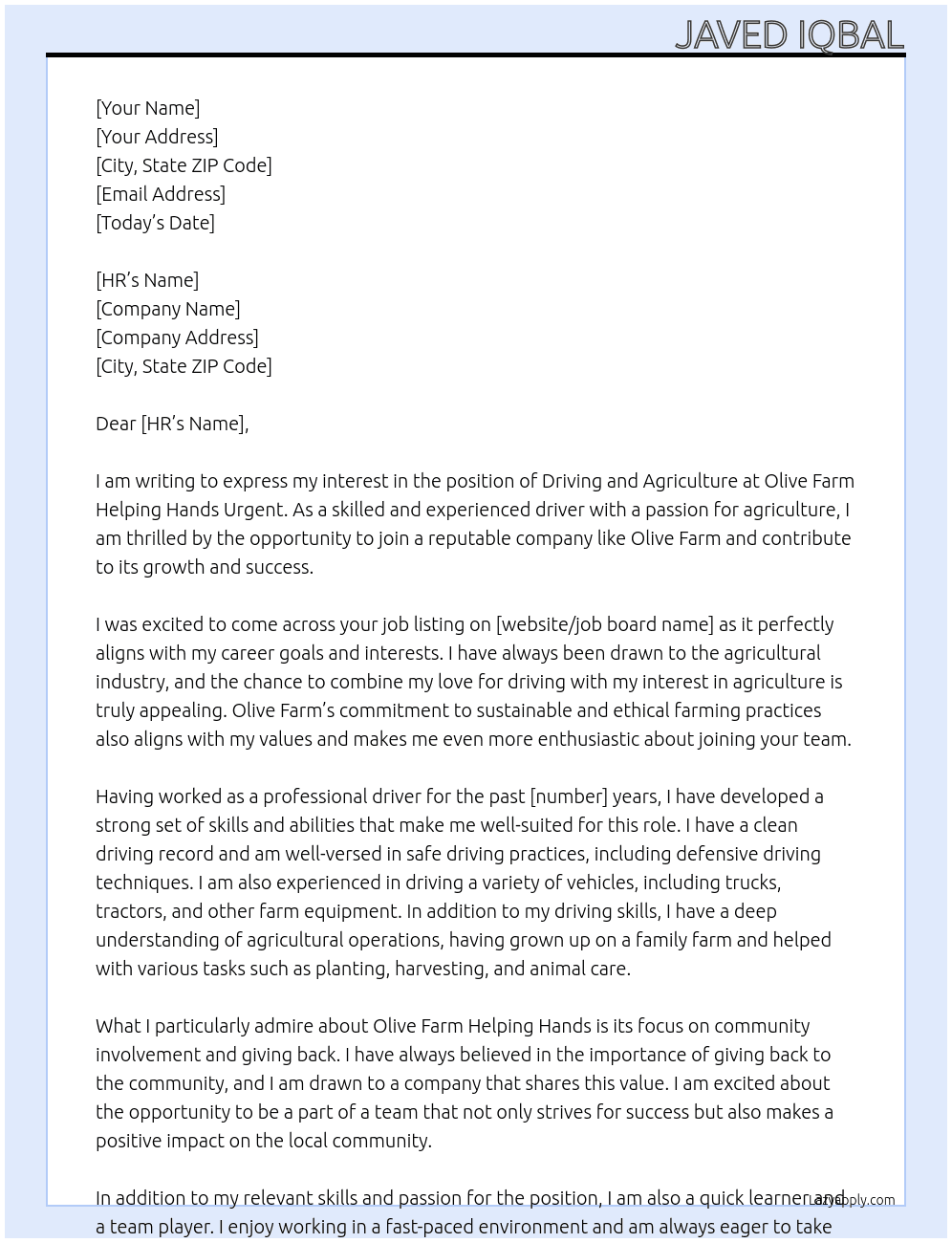 Driving &agriculture At Olive farm helping hands urgent  Cover Letter