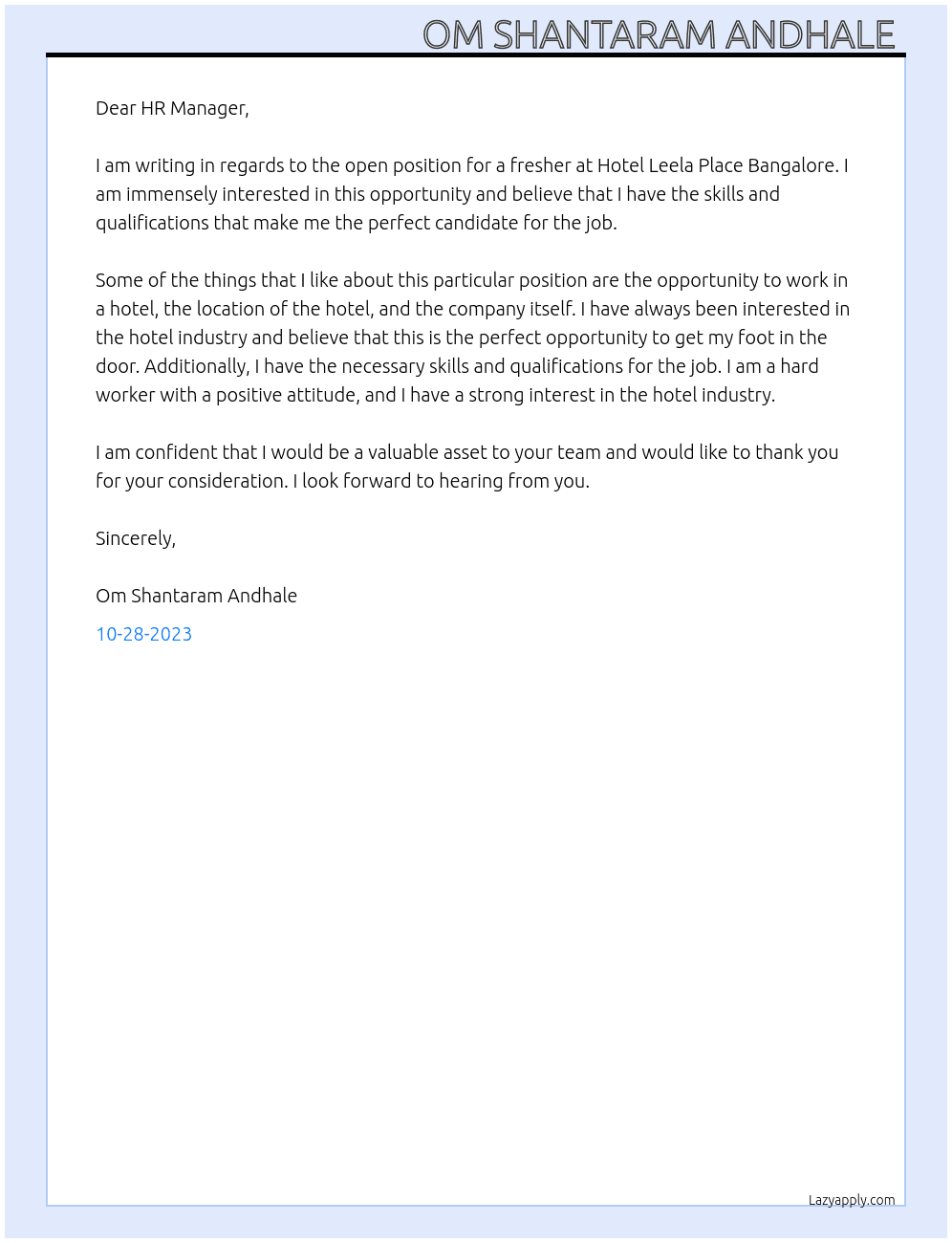 Jod application as fresher  At Hotel leela place banglore  Cover Letter