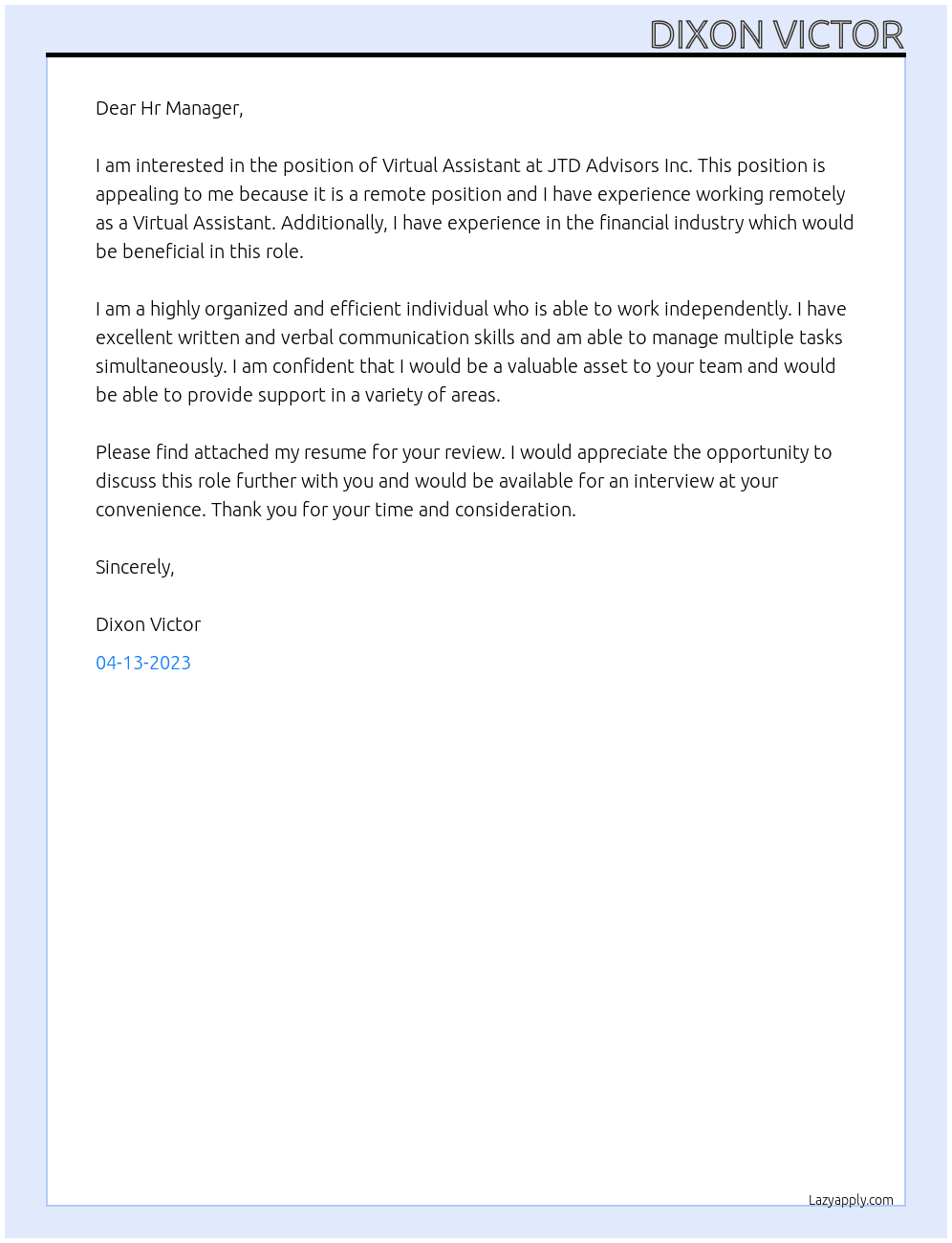 Virtual Assistant  At JTD Advisors Inc. Cover Letter