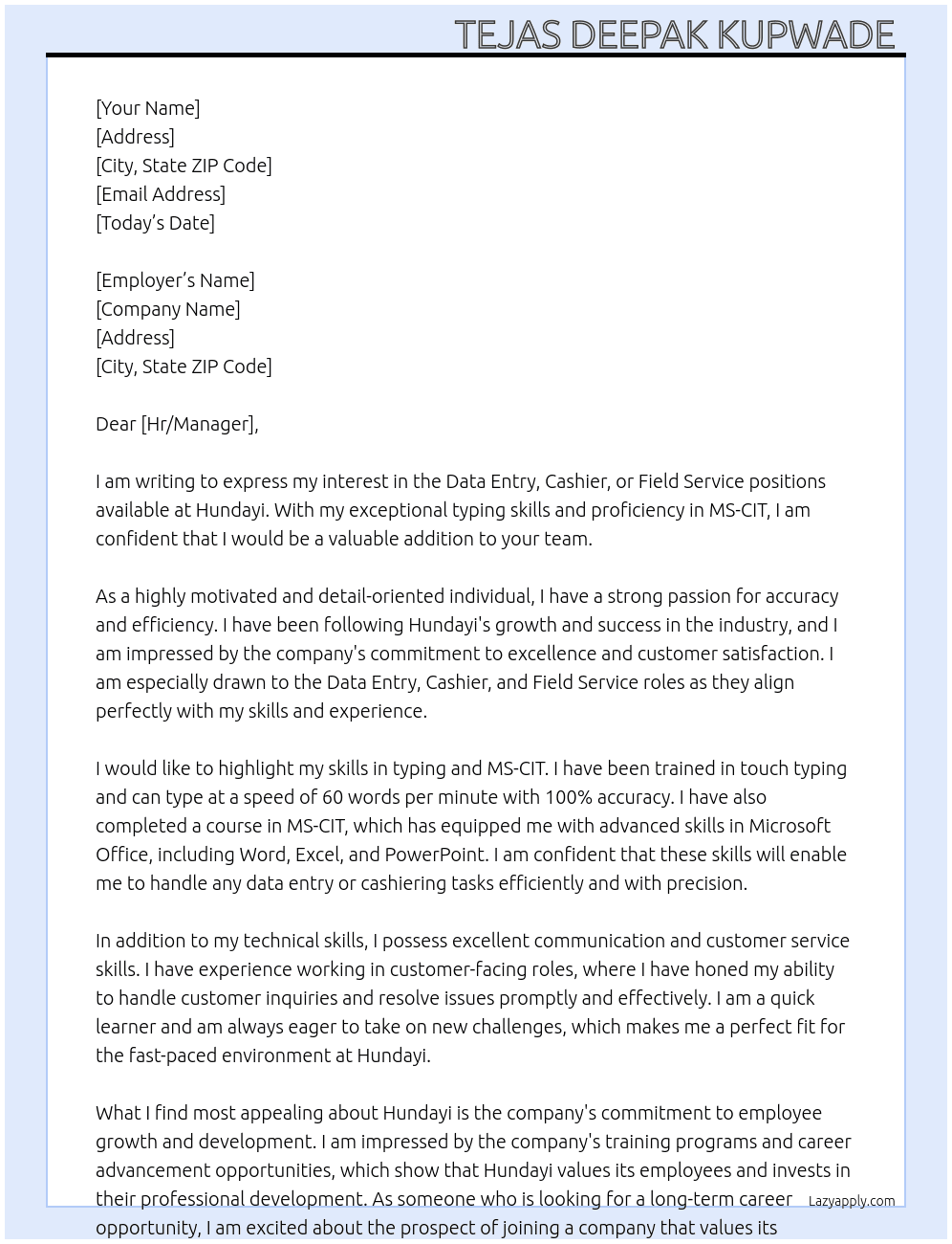 Data entry, cashier or field service  At Hundayi Cover Letter