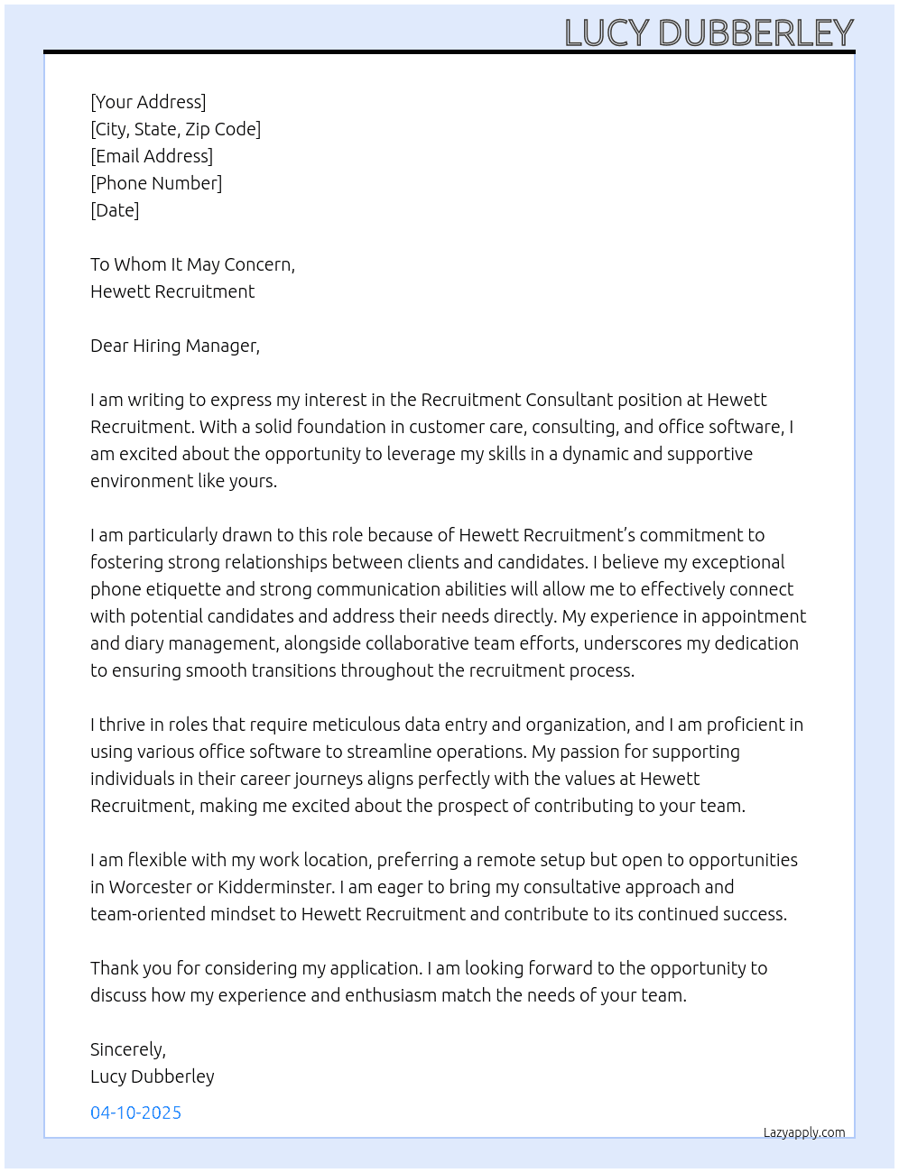 Recruitment consultant  At Hewett recruitment Cover Letter