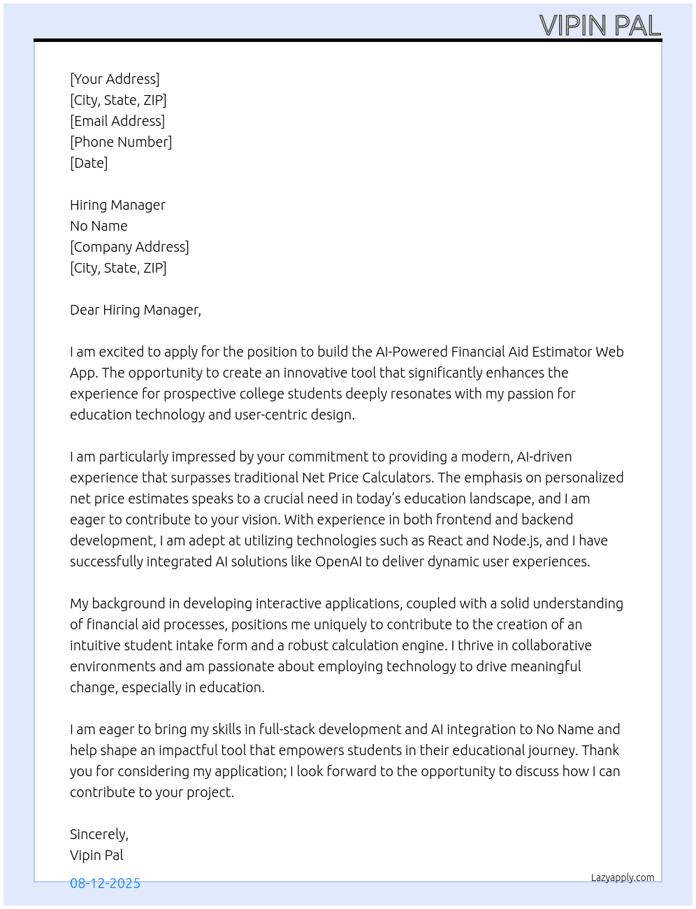 Title: 🚀 Build AI-Powered Financial Aid Estimator Web App (MVP)  Description: I’m building a web-based MVP for a financial aid estimator — a smart, AI-enhanced tool to help prospective college students get personalized, early net price estimates across federal, state, and institutional aid.  This tool will live on my branded domain and provide a clean, modern experience — a significant upgrade from traditional Net Price Calculators. It includes household data intake, SAI-based calculations, and AI-powered personalization.  🔧 What You'll Build: Frontend (React or Vue preferred): Landing page with call-to-action  Student intake form (chat-style or traditional form)  Results screen with:  Estimated Cost  Pell Grant eligibility (if applicable)  State aid (if applicable)  Institutional aid based on GPA/test score/zip  Net price + AI summary message  Optional email capture  Backend/API + Estimator Logic: Calculation engine using these inputs:  Household income  Family size  Number in college  Dependency status  ZIP code (for regional/state logic)  GPA and test scores  Optional: high school, intended start term  Estimate:  Federal Pell Grant eligibility  State-based grant tiers (configurable)  Institutional merit or need-based awards  Use award rules I provide to structure logic, with flexibility to later support custom logic per institution  Pull results and dynamically generate a student-facing message using OpenAI (GPT-4o or similar)  AI Integration: Use OpenAI to create:  Natural language summaries of estimated aid  Personalized encouragement or action nudges  Optional FAQ-style responses to common student questions  Example message:  “Based on your family info, you're likely eligible for the Pell Grant and state assistance. Most students like you receive $18K+ in scholarships at [School]. Want to learn more?”  🛠️ Stack Preferences (Open to Suggestions): Frontend: React + Vite or Next.js  Backend/API: Node.js with Express or Python (Flask/FastAPI)  AI Layer: OpenAI API  Database: MongoDB, Firebase, or JSON-based for school configs  Hosting: Vercel, Netlify, or Firebase Hosting  📦 What I’ll Provide: Visual flow and design reference  Sample aid rules for Pell, state, and institutional logic  Branding (colors, logo, fonts)  Copy and prompt examples  💡 Future Phases (if this goes well): Admin dashboard for schools to configure logic  CRM integration (Slate, Salesforce)  Multi-tenant support for partner schools  Embedded tool or API access for school websites  Timeline: ~4 weeks Budget: $2,000–$4,000 for MVP Preferred Experience: Education tech, calculators, AI products At No name  Cover Letter