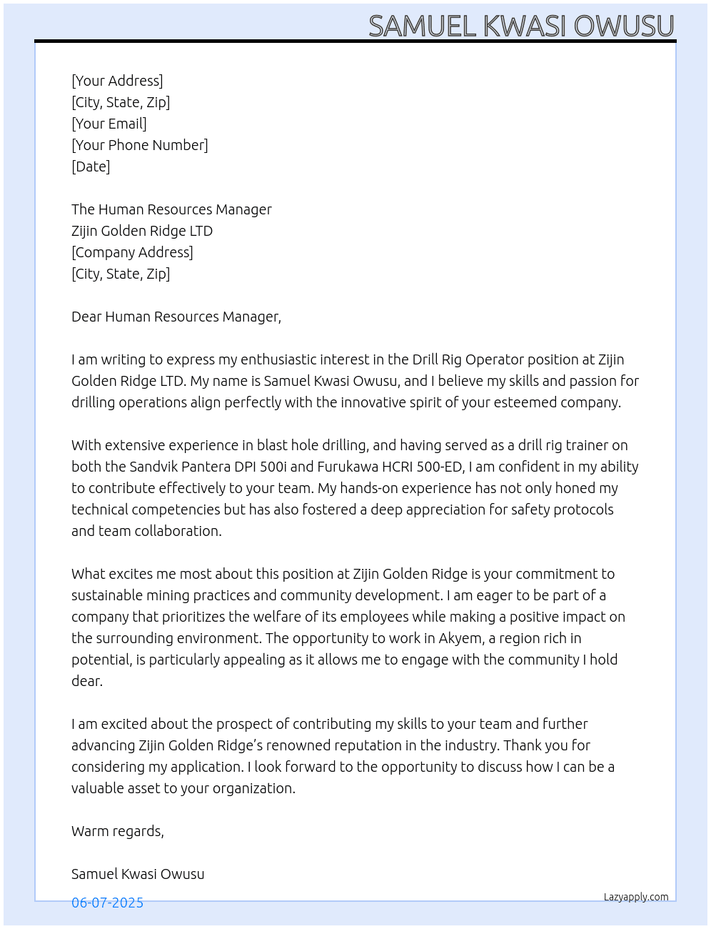 Drill Rig Operater At Zijin Golden ridge LTD Cover Letter